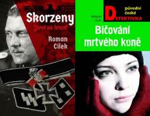 Knížky Romana Cílka: Skorzeny. Život na hraně a Bičování mrtvého koně